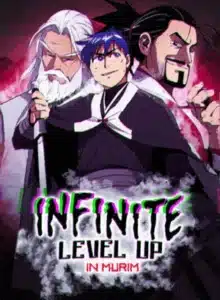 Infinite Level up in Murim