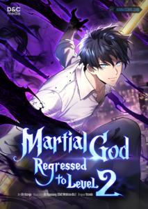 Martial God Regressed to Level 2 เทพสงครามหวนคืนเลเวล 2